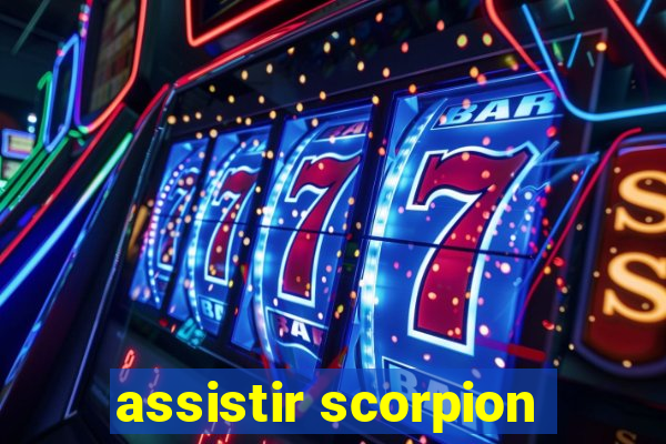 assistir scorpion